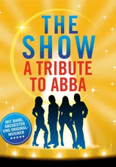 Bild zum Event 'verlegt - THE SHOW -  A TRIBUTE TO ABBA'